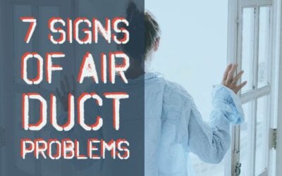 7 Signs of Air Duct Problems