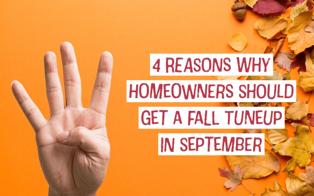 4 Reasons Why Columbus, Ohio Homeowners Should Get a Fall Tune-up in September