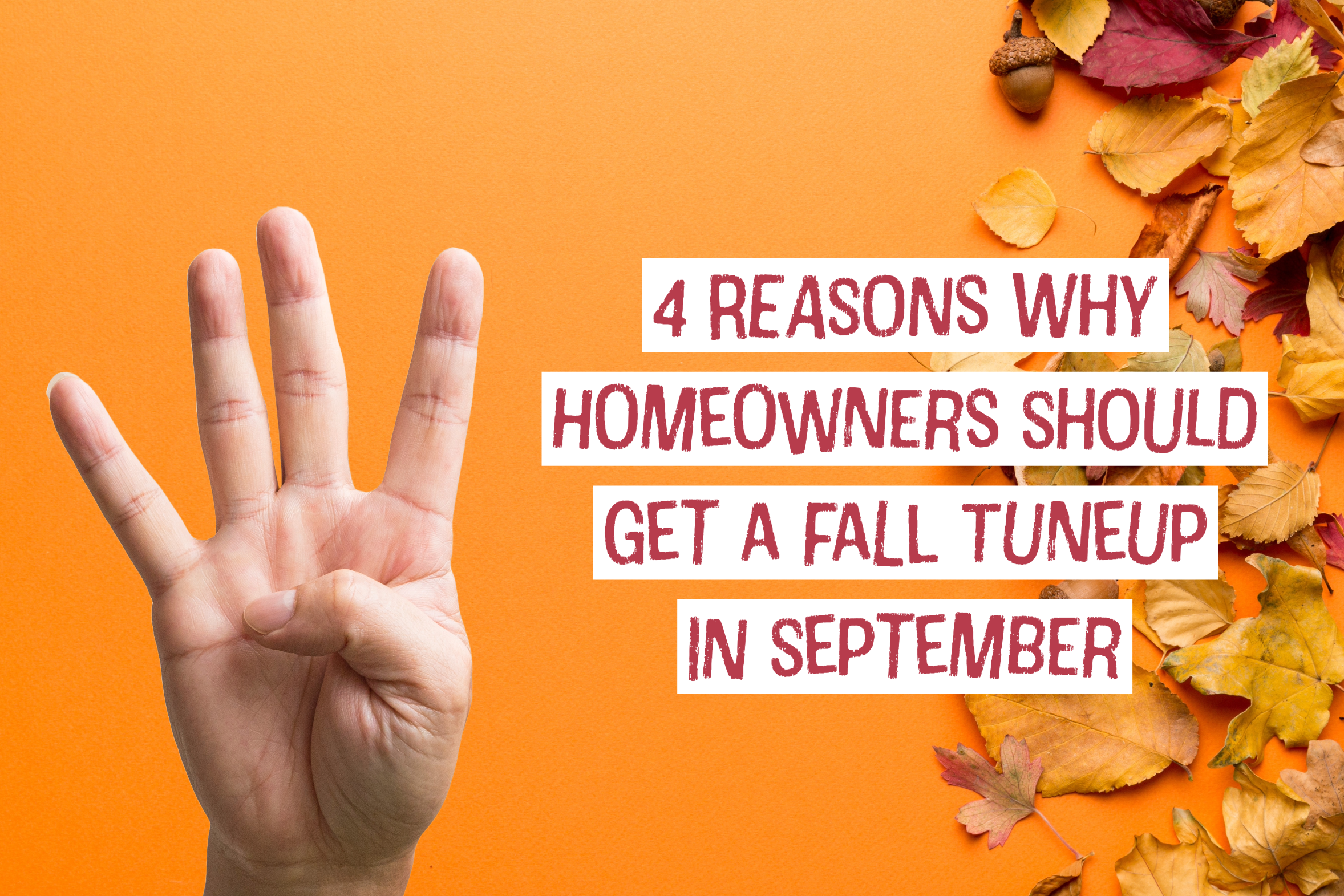 HVAC blog for Columbus, Ohio HVAC company on 4 reasons why homeowners should get a fall tune-up in September.